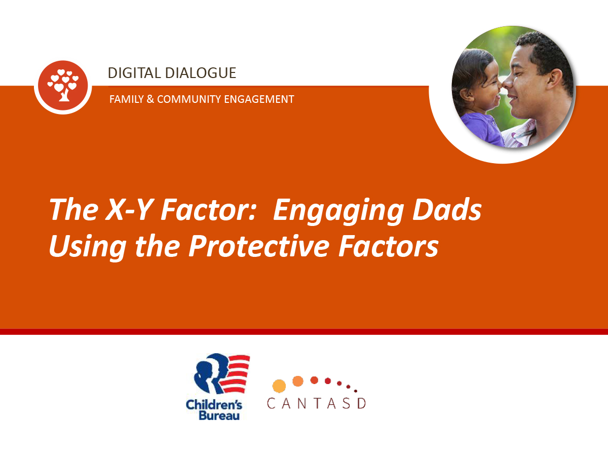 The X-Y Factor: Engaging Dads - This link opens in a new window.