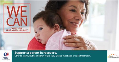 Support a parent in recovery.