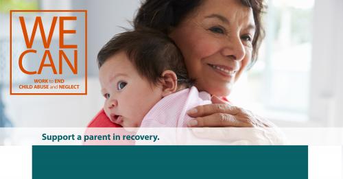 Support a parent in recovery.