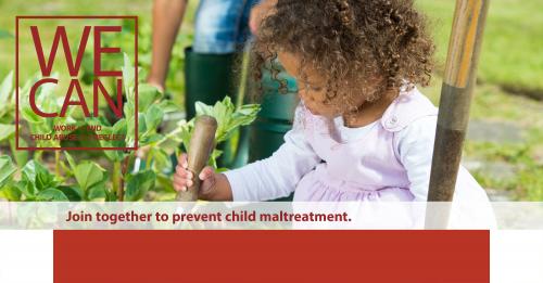 Join together to prevent child maltreatment.